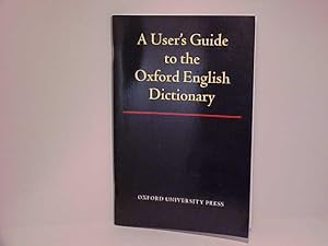 A User's Guide to the Oxford English Dictionary