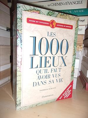 Bild des Verkufers fr Les 1000 Lieux Qu'il Faut Avoir Vus Dans Sa Vie zum Verkauf von Planet's books