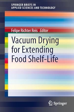 Seller image for Vacuum Drying for Extending Food Shelf-Life for sale by AHA-BUCH GmbH