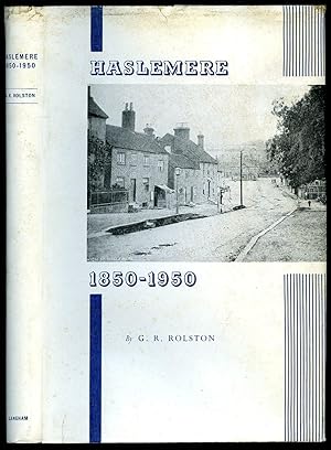 Imagen del vendedor de Haslemere 1850-1950 a la venta por Little Stour Books PBFA Member