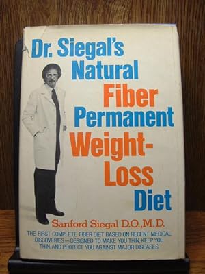 DR. SIEGAL'S NATURAL FIBER PERMANENT WEIGHT-LOSS DIET