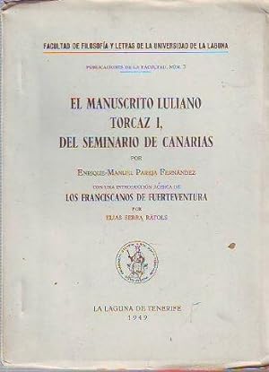 EL MANUSCRITO LULIANO "TORCAZ I", DEL SEMINARIO DE CANARIAS.