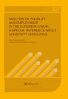 Analysis on equality and employment in the European Union: a special reference about university g...