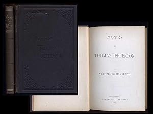 Notes on Thomas Jefferson By a Citizen of Maryland