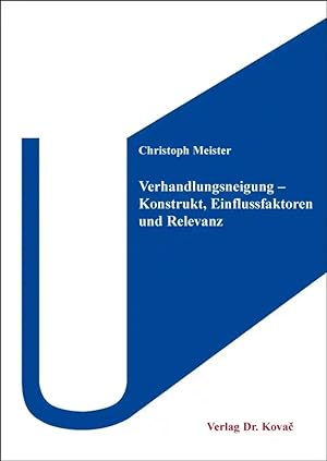 Seller image for Verhandlungsneigung - Konstrukt, Einflussfaktoren und Relevanz, for sale by Verlag Dr. Kovac GmbH