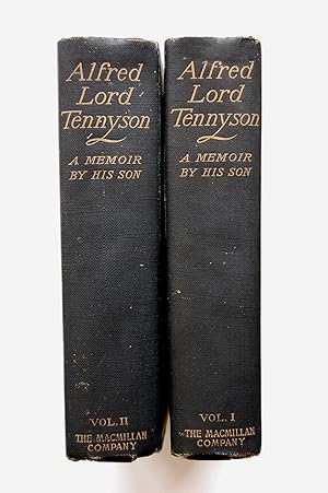 Alfred Lord Tennyson. A Memoir by His Son