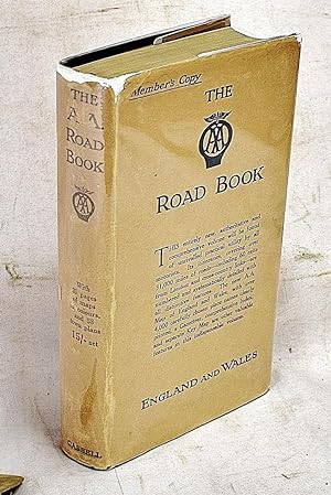 The A.A. Road Book of England and Wales, with Touring Survey, Gazetteer, Itineraries, Maps and To...