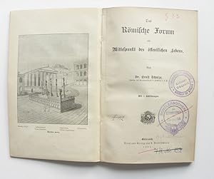 Image du vendeur pour Das rmische Forum als Mittelpunkt des ffentlichen Lebens. mis en vente par Buch- und Kunst-Antiquariat Flotow GmbH