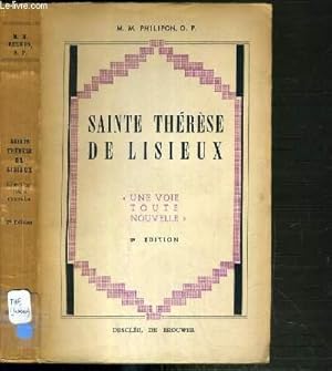 Seller image for SAINTE THERESE DE LISIEUX - UNE VOIE TOUTE NOUVELLE - 2me EDITION for sale by Le-Livre