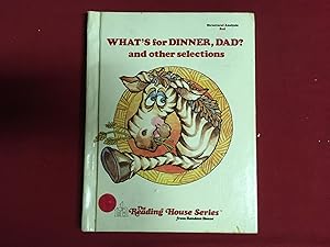 Immagine del venditore per WHAT'S FOR DINNER, DAD? AND OTHER SELECTIONS venduto da Betty Mittendorf /Tiffany Power BKSLINEN