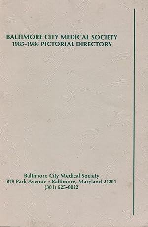 Seller image for Baltimore City Medical Society 1985-1986 Pictorial Directory for sale by Bookshop Baltimore