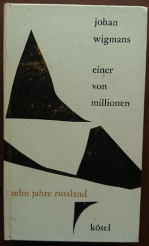 Einer von Millionen. Zehn Jahre Russland.