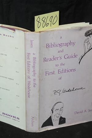 Seller image for A Bibliography and Reader's Guide to the First Editions of P. G. Wodehouse for sale by Princeton Antiques Bookshop