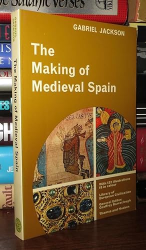 Seller image for MAKING OF MEDIAEVAL SPAIN for sale by Rare Book Cellar
