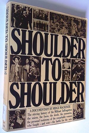 Seller image for Shoulder to Shoulder for sale by Claudine Bouvier