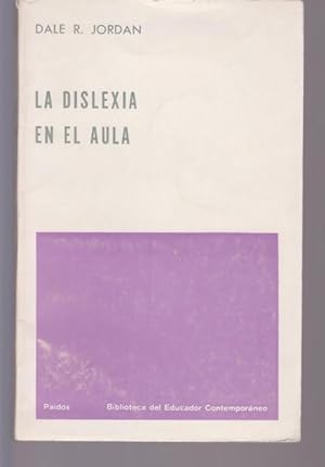 Seller image for LA DISLEXIA EN EL AULA for sale by LIBRERIA TORMOS