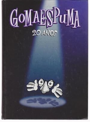 Imagen del vendedor de GOMAESPUMA 20 AOS a la venta por LIBRERIA TORMOS