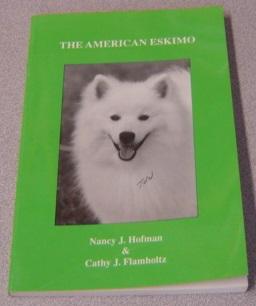 The American Eskimo; Signed