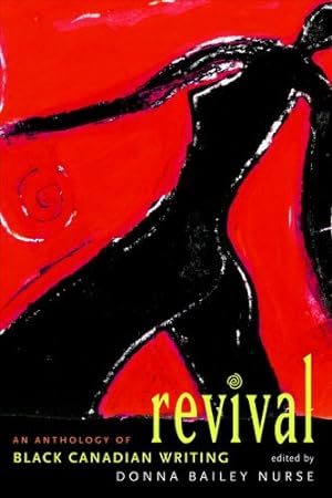 Bild des Verkufers fr Revival: An Anthology of the Best Black Canadian Writing zum Verkauf von Modernes Antiquariat an der Kyll