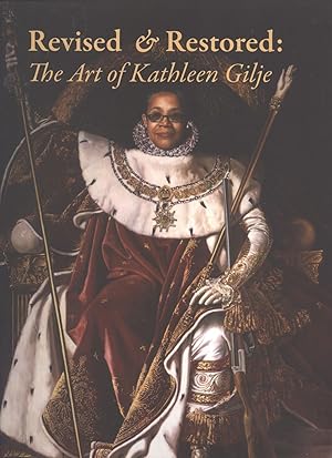 Immagine del venditore per Revised and Restored: The Art of Kathleen Gilje venduto da Masalai Press