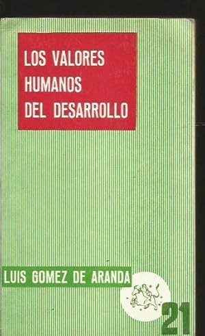 Bild des Verkufers fr VALORES HUMANOS DEL DESARROLLO - LOS zum Verkauf von Desvn del Libro / Desvan del Libro, SL