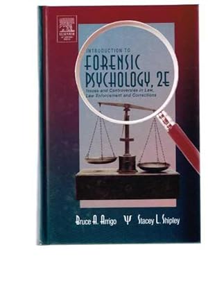 Image du vendeur pour Introduction to Forensic Psychology: Issues and Controversies in Crime and Justice 2nd Edition mis en vente par Berry Books