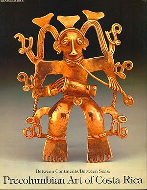 Seller image for Between continents/between seas : Precolumbian art of Costa Rica for sale by Joseph Valles - Books