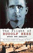 Imagen del vendedor de Flight of Rudolf Hess: Myths and Reality a la venta por Mahler Books