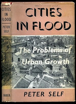 Seller image for Cities in Flood; The Problems of Urban Growth for sale by Little Stour Books PBFA Member