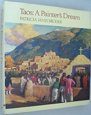Taos: A Painters Dream