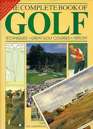 Seller image for The Complete Book of Golf: Techniques, Great Golf Courses, History for sale by Little Stour Books PBFA Member