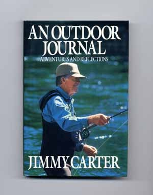 An Outdoor Journal: Adventures And Reflections - 1st Edition/1st Printing