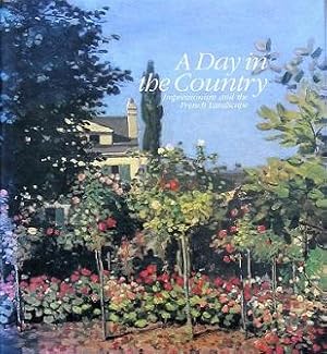 Immagine del venditore per A Day in the Country: Impressionism and the French Landscape venduto da LEFT COAST BOOKS