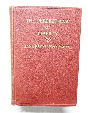 Seller image for THE PERFECT LAW OF LIBERTY for sale by Prestonshire Books, IOBA