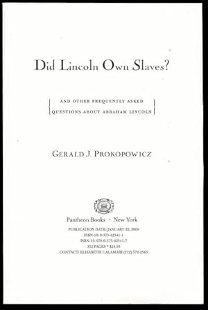 Did Lincoln Own Slaves?: And Other Frequently Asked Questions About Abraham Lincoln