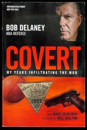 Imagen del vendedor de Covert: My Years Infiltrating the Mob a la venta por Bookmarc's