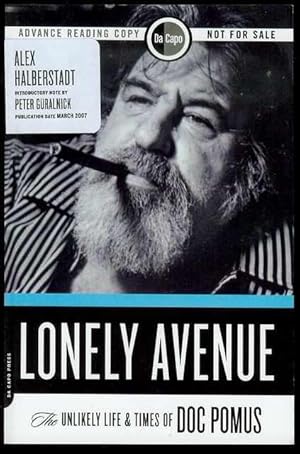 Imagen del vendedor de Lonely Avenue: The Unlikely Life and Times of Doc Pomus a la venta por Bookmarc's