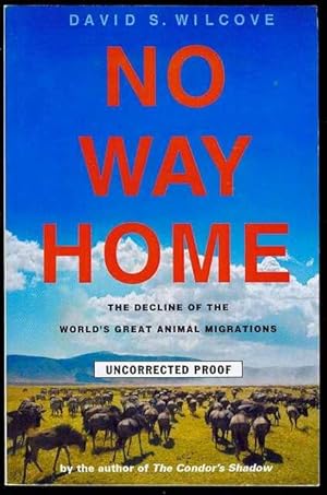 Seller image for No Way Home: The Decline of the World's Great Animal Migrations for sale by Bookmarc's
