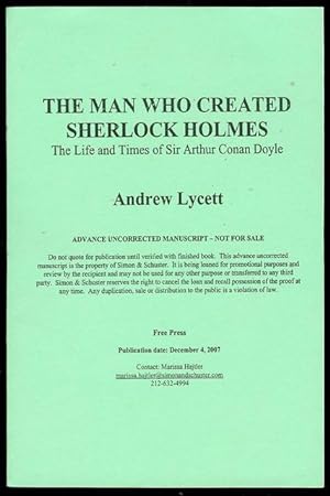 Seller image for The Man Who Created Sherlock Holmes: The Life and Times of Sir Arthur Conan Doyle for sale by Bookmarc's