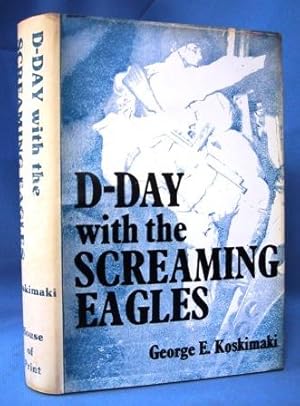 Immagine del venditore per D-DAY WITH THE SCREAMING EAGLES venduto da Nick Bikoff, IOBA