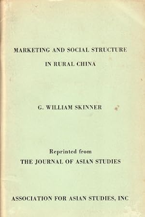 Bild des Verkufers fr Marketing and Social Structure in Rural China. zum Verkauf von Asia Bookroom ANZAAB/ILAB