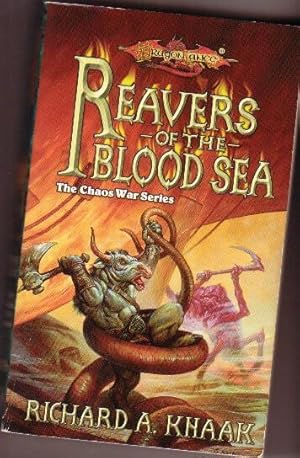 Seller image for Reavers of the Blood Sea -book (5) Five in the "Dragonlance : Chaos War" series for sale by Nessa Books