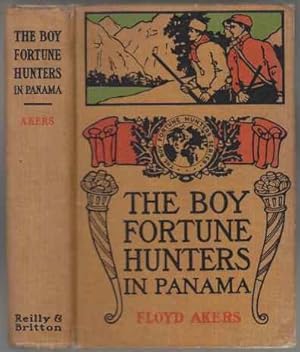 Image du vendeur pour The Boy Fortune Hunters in Panama mis en vente par HORSE BOOKS PLUS LLC