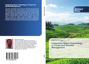 Seller image for Integrating Space Technology in Forest and Societal Management for sale by AHA-BUCH GmbH