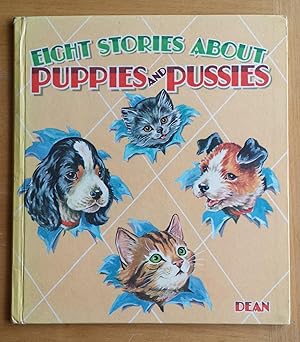 Immagine del venditore per Eight Stories About Puppies and Pussies venduto da Garden City Books