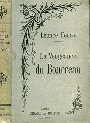 Imagen del vendedor de LA VENGEANCE DU BOURREAU. a la venta por Le-Livre