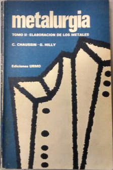 Imagen del vendedor de Metalurgia Tomo II: Elaboracin de los metales a la venta por Almacen de los Libros Olvidados