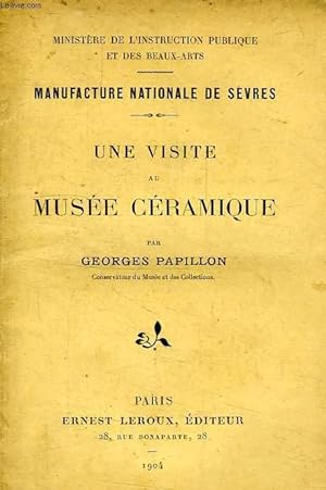 Seller image for UNE VISITE AU MUSEE DE CERAMIQUE for sale by Le-Livre