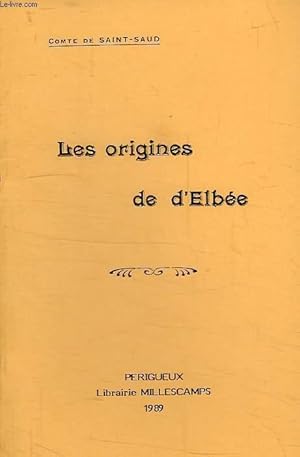 Seller image for LES ORIGINES DE L'ELBEE for sale by Le-Livre