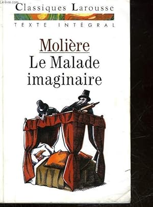 Seller image for LE MALADE IMAGINAIRE - COMEDIE-BALLET for sale by Le-Livre